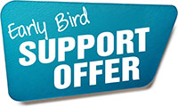 early bird support offer