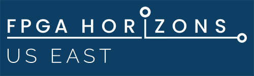 US East 2026 - FPGA Horizons US East 2026 - FPGA Horizons
