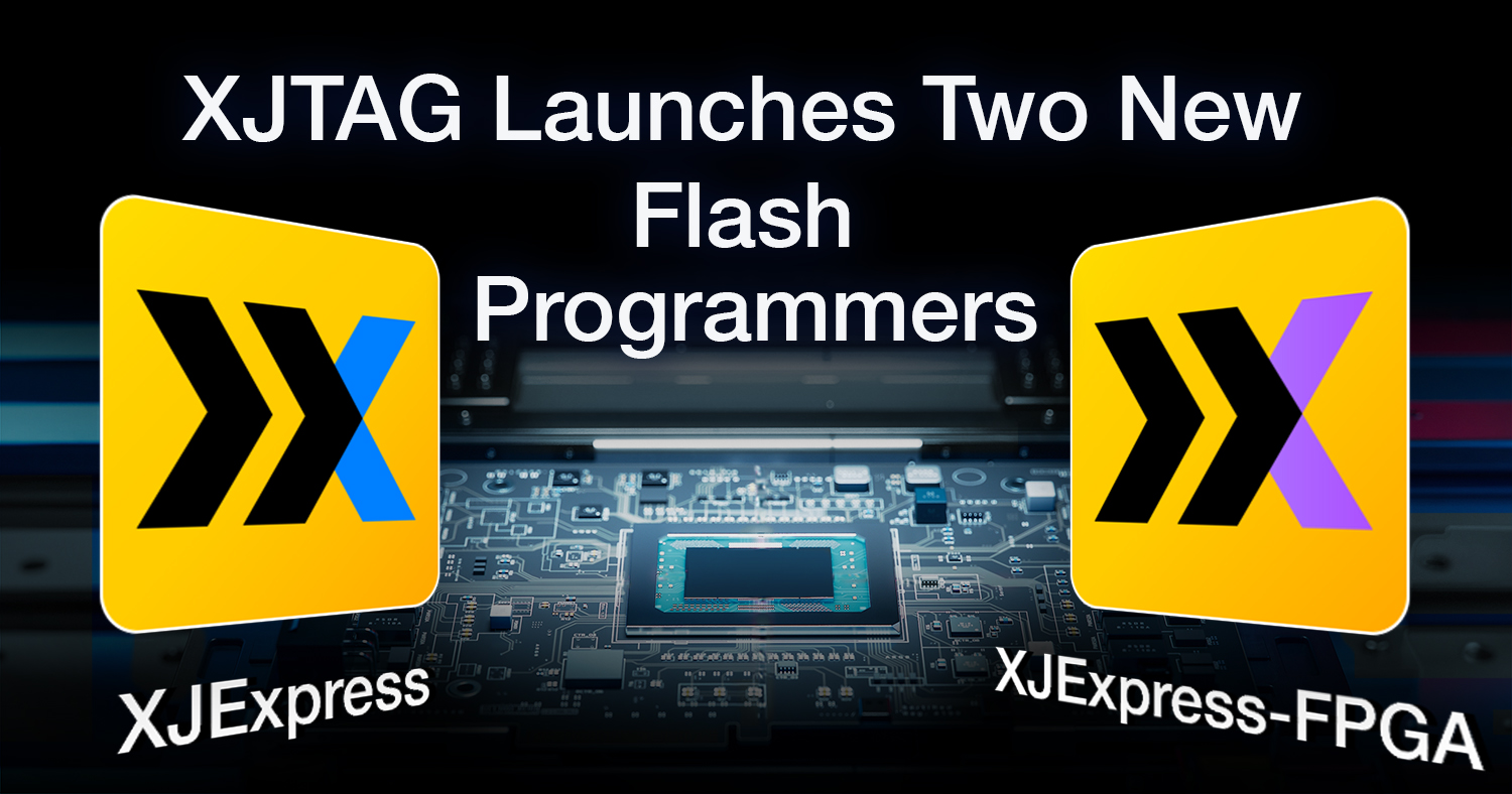 XJTAG Launches Two new Flash Programmers: XJExpress and XJExpress-FPGA