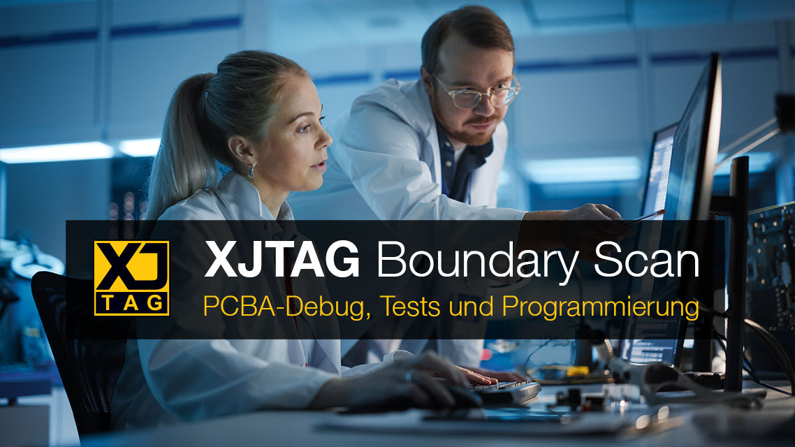 XJTAG Boundary Scan - PCBA-Debug, Tests und Programmierung